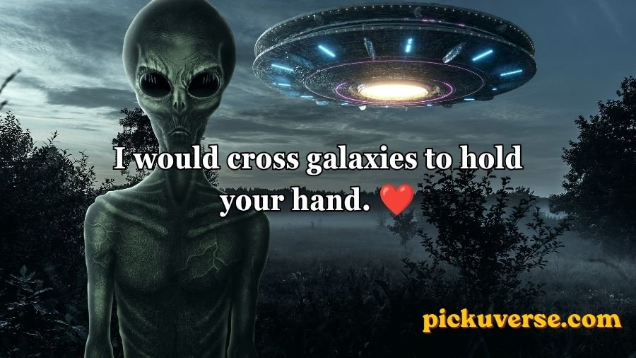 Alien Pick Up Lines