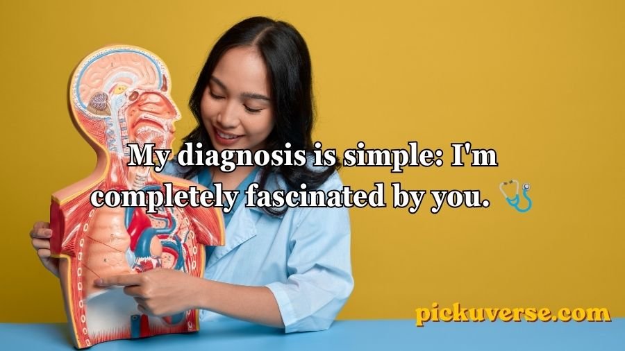 Anatomy Pick Up Lines