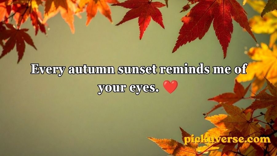 Autumn Pick Up Lines