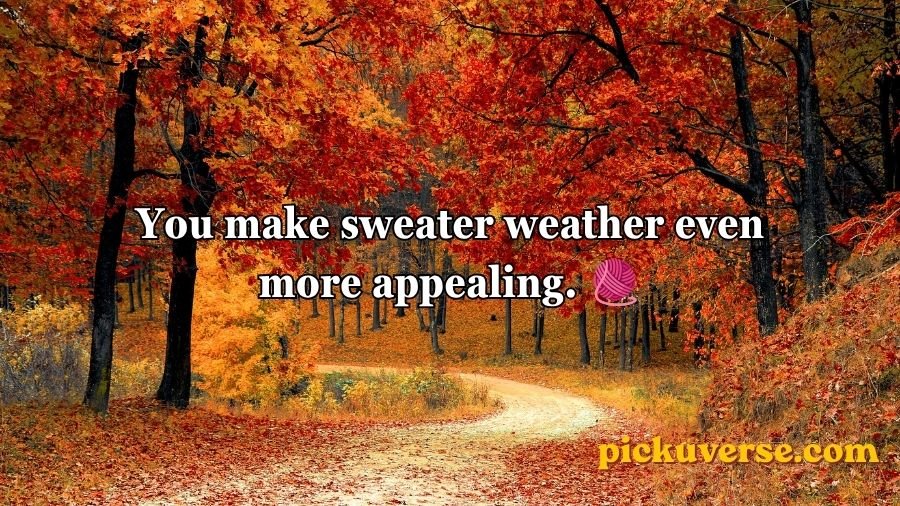 Autumn Pick Up Lines