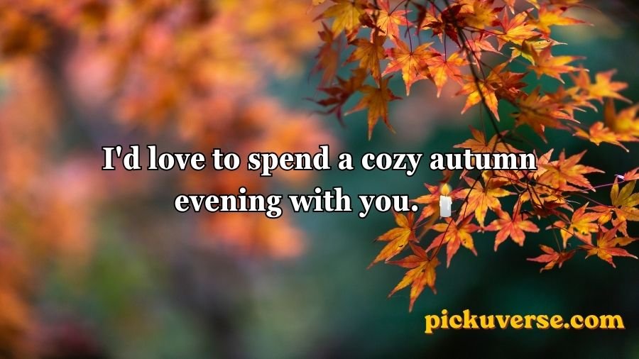 Autumn Pick Up Lines