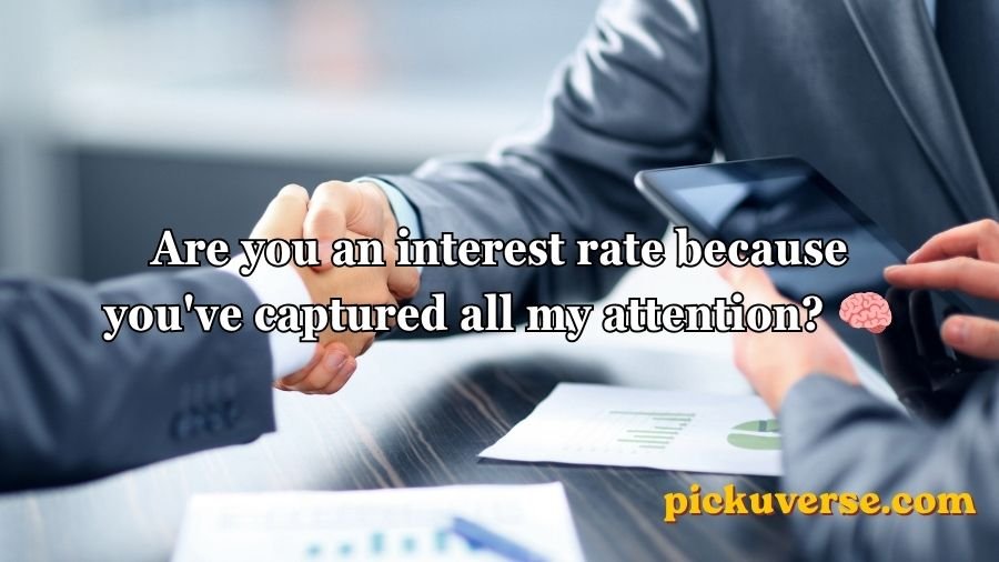 Banking Pick Up Lines