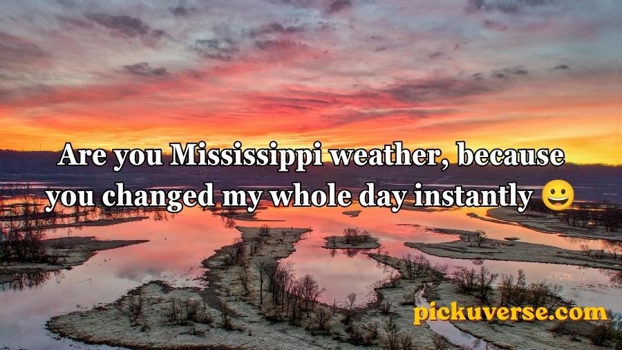 Mississippi Pick Up Lines
