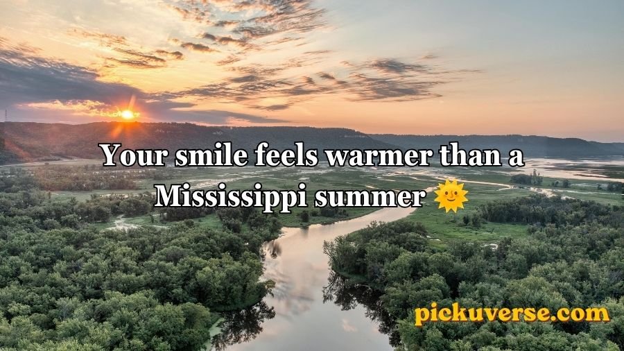 Mississippi Pick Up Lines
