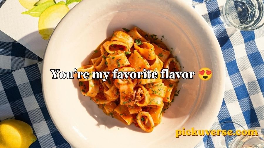 Pasta Pick Up Lines