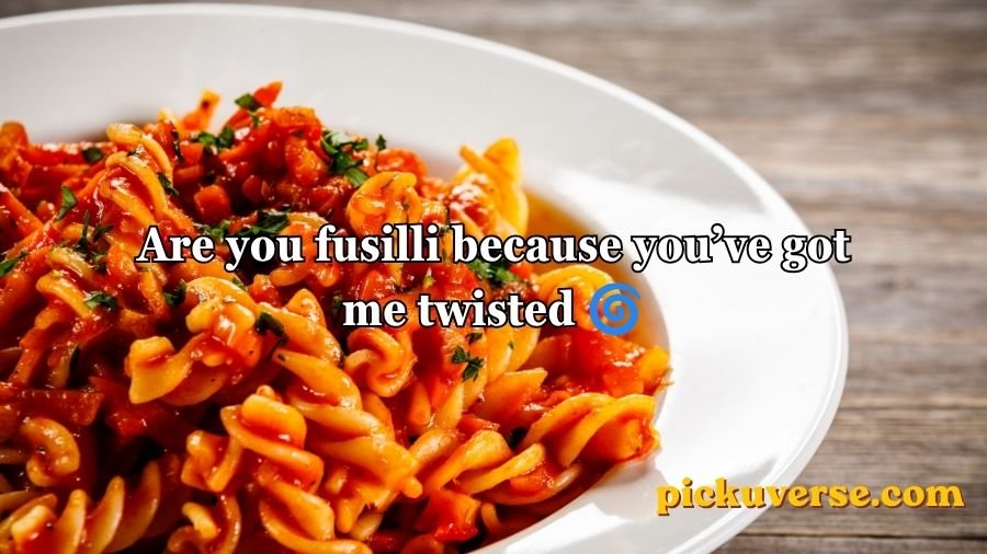 Pasta Pick Up Lines