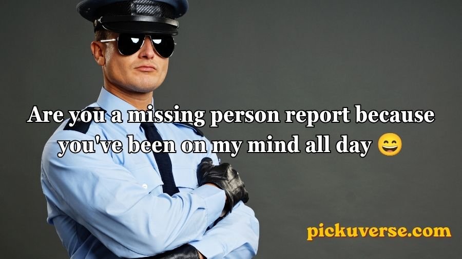 Policeman Pick Up Lines
