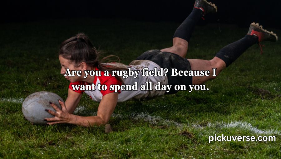Rugby Pick Up Lines