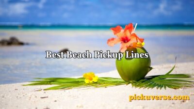 Best Beach Pickup Lines