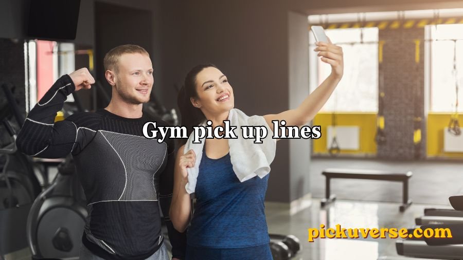 Gym pick up lines