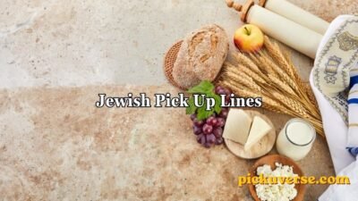 Jewish Pick Up Lines