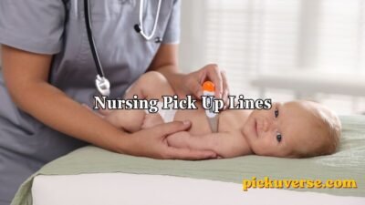 Nursing Pick Up Lines