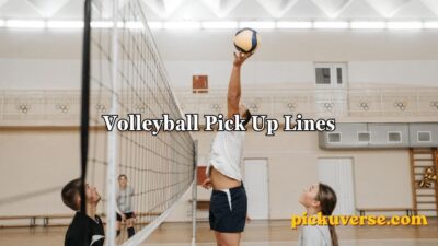 Volleyball Pick Up Lines