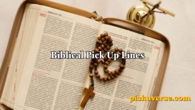 Biblical Pick Up Lines