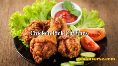 Chicken Pick Up Lines