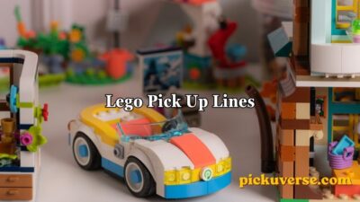 Lego Pick Up Lines