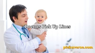 Doctors Pick Up Lines