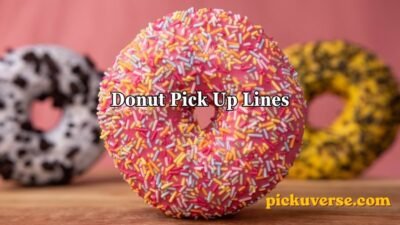 Donut Pick Up Lines