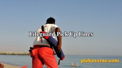 Lifeguard Pick Up Lines